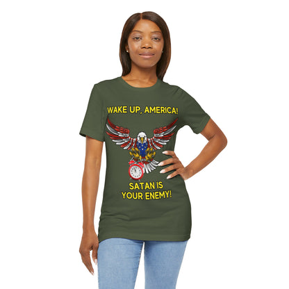 The Holy Fight "Wake Up America, Satan is Your Enemy" Patriotic Christian T-Shirt – Bold Call to Spiritual Vigilance