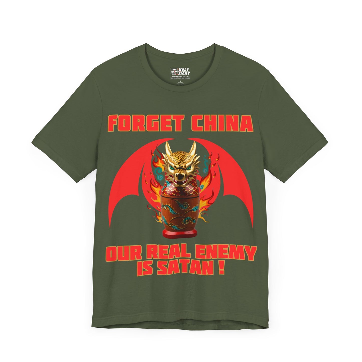 The Holy Fight "Forget China, Our Real Enemy is Satan" Christian T-Shirt – Dragon Design